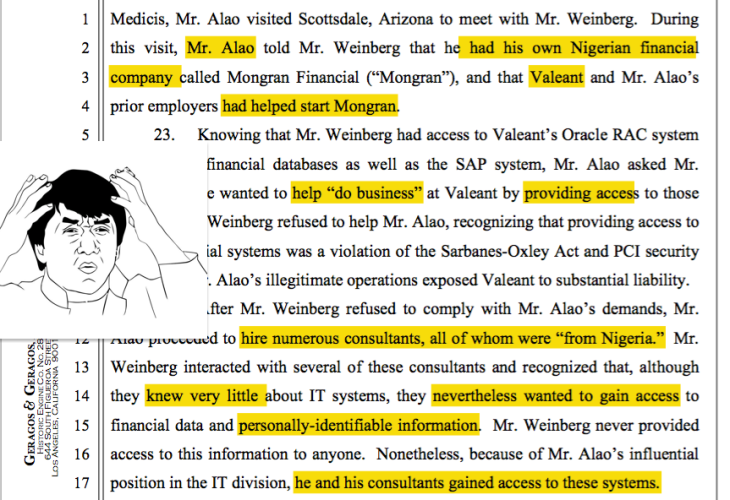 Suit alleges that a Valeant employee, Jacob Alao, was siphoning client information to a "Nigerian financial company" called Mongran.